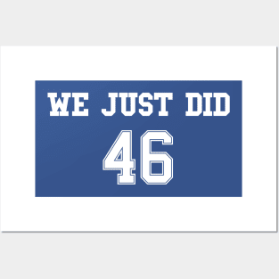 We Just Did 46 (Jersey Front) Posters and Art